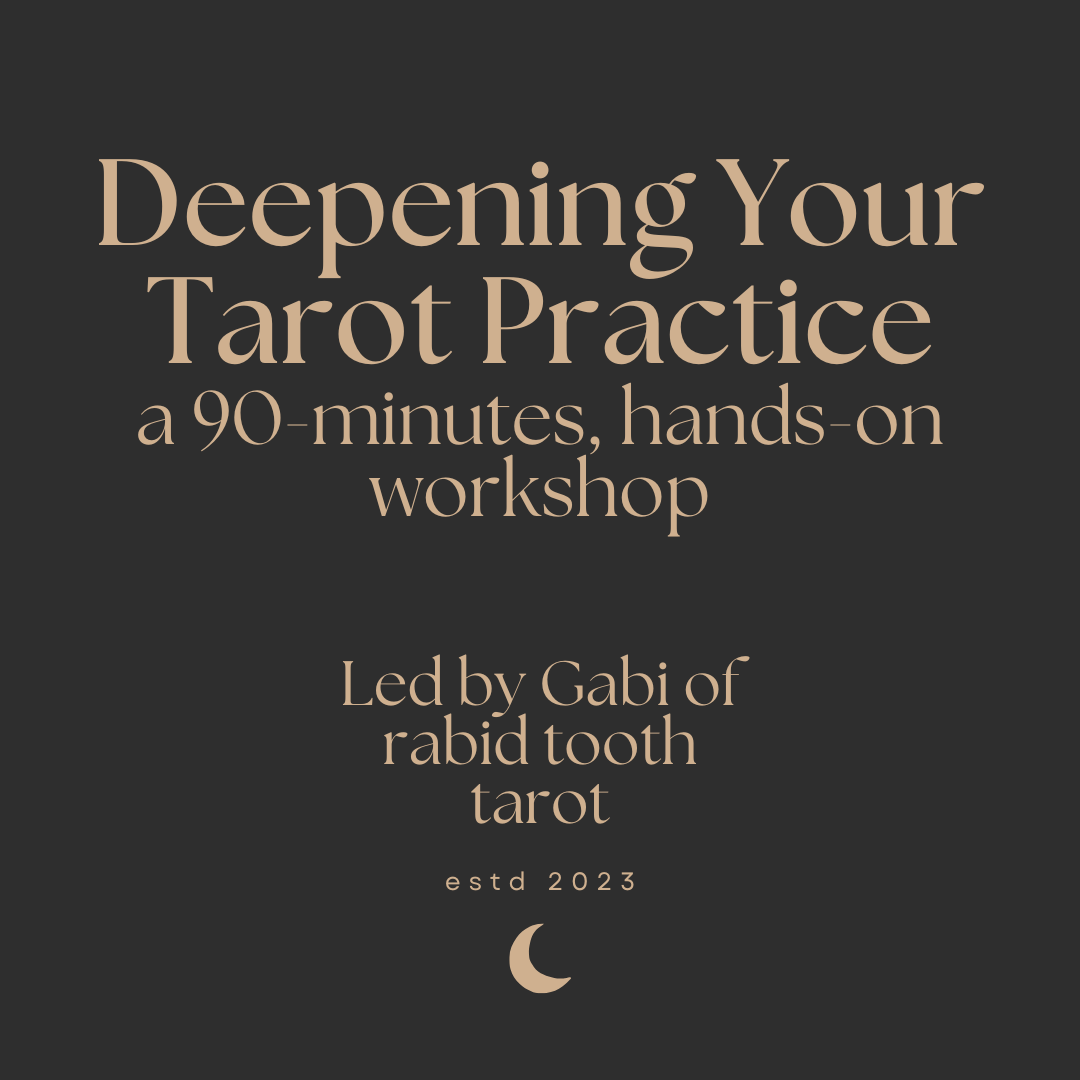 Deepening Your Tarot Practice workshop (Sunday Nov 15th 5:30pm)